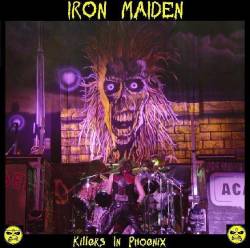 Iron Maiden (UK-1) : Killers in Phoenix